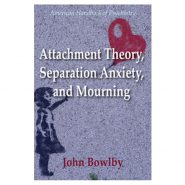 کتاب attachment theory separation anxiety and mourning